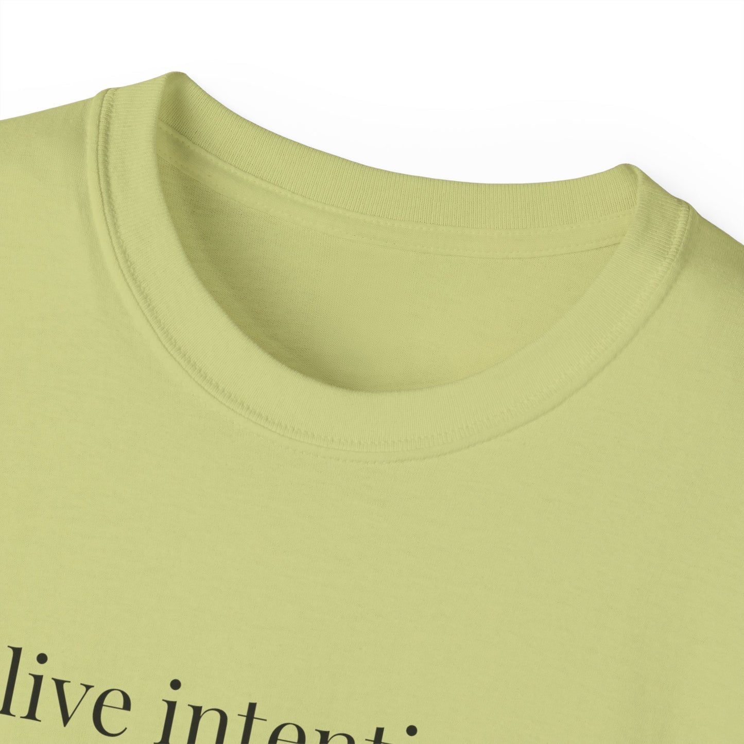To Live Intentionally Minimalist shirt