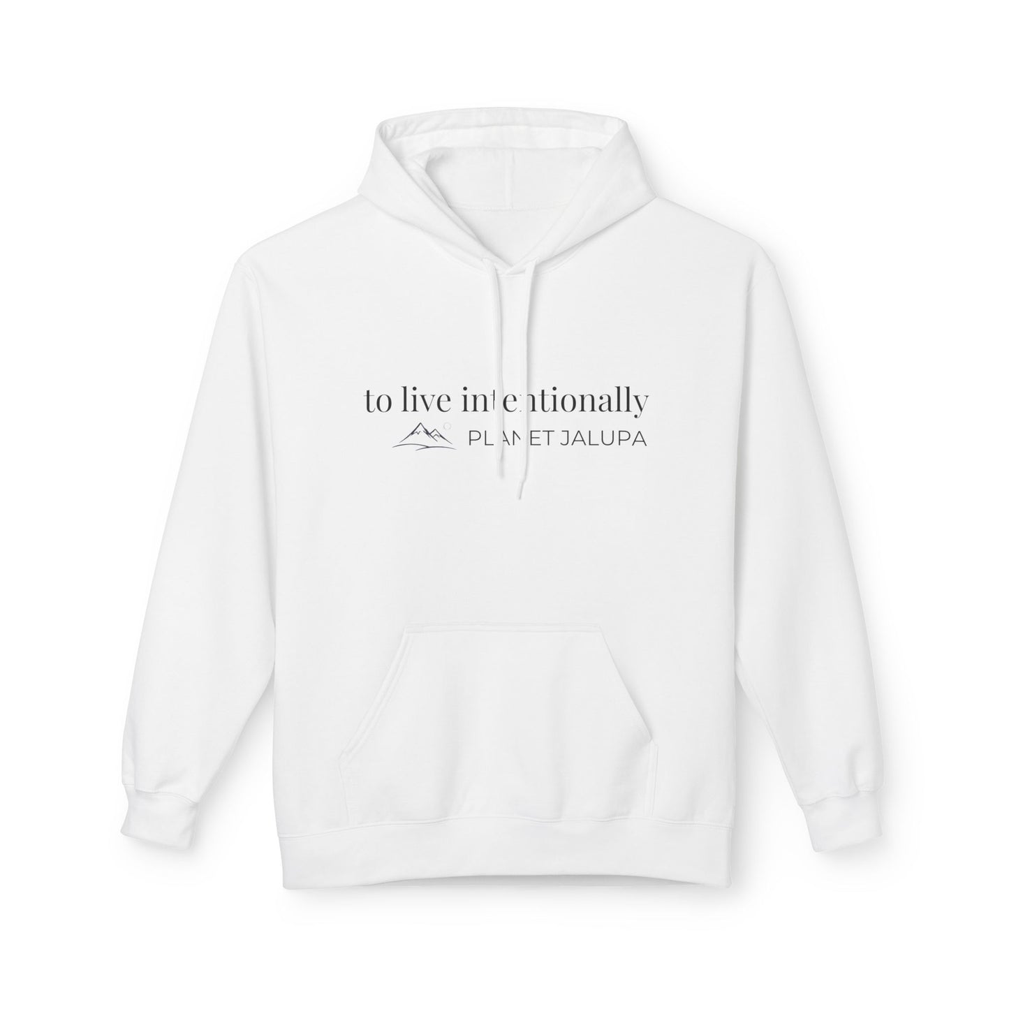 Planet Jalupa Minimalist Hoodie  "To Live Intentionally"