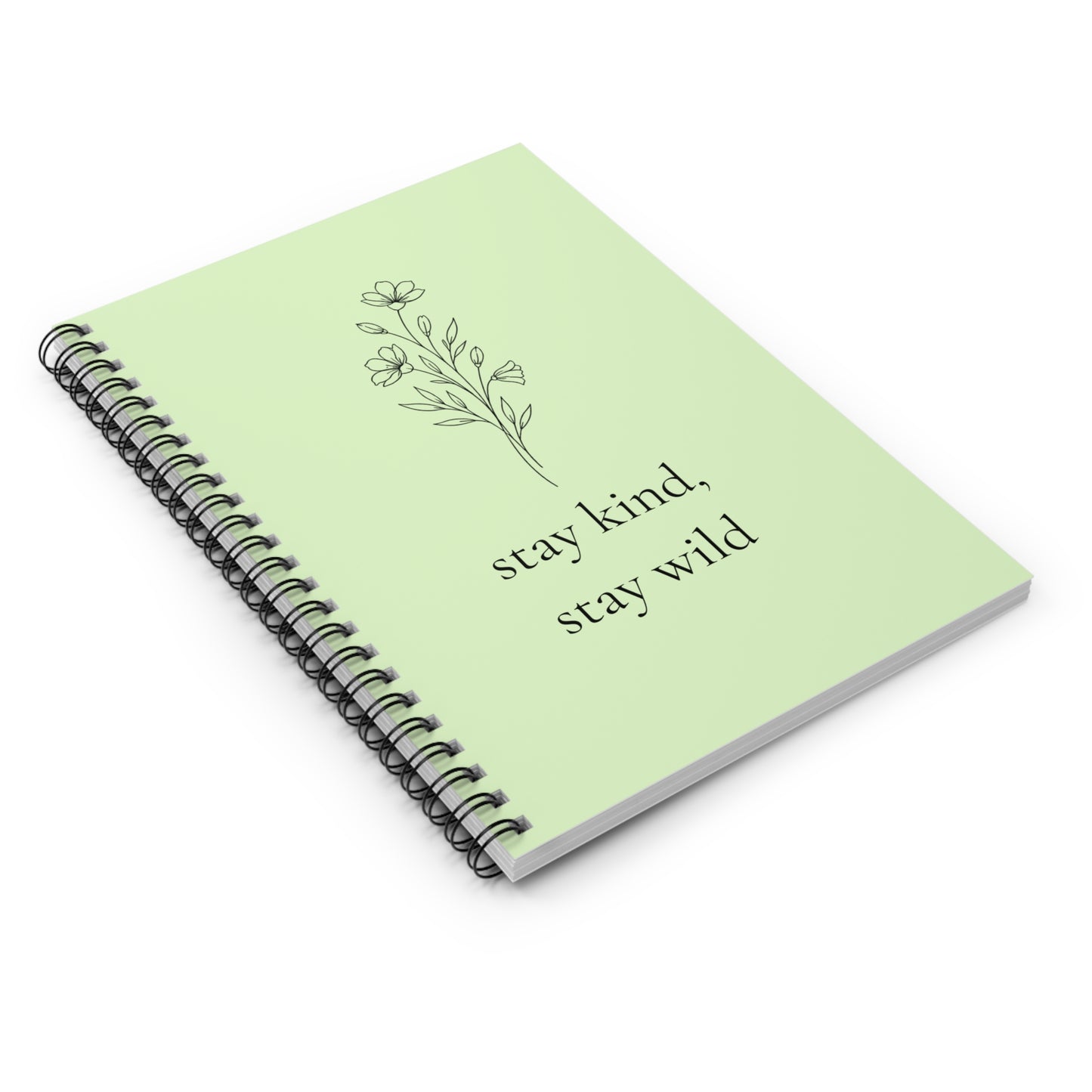 Stay Kind, Stay Wild Floral Spiral Notebook ~ Ruled Journal for Notes & Gratitude
