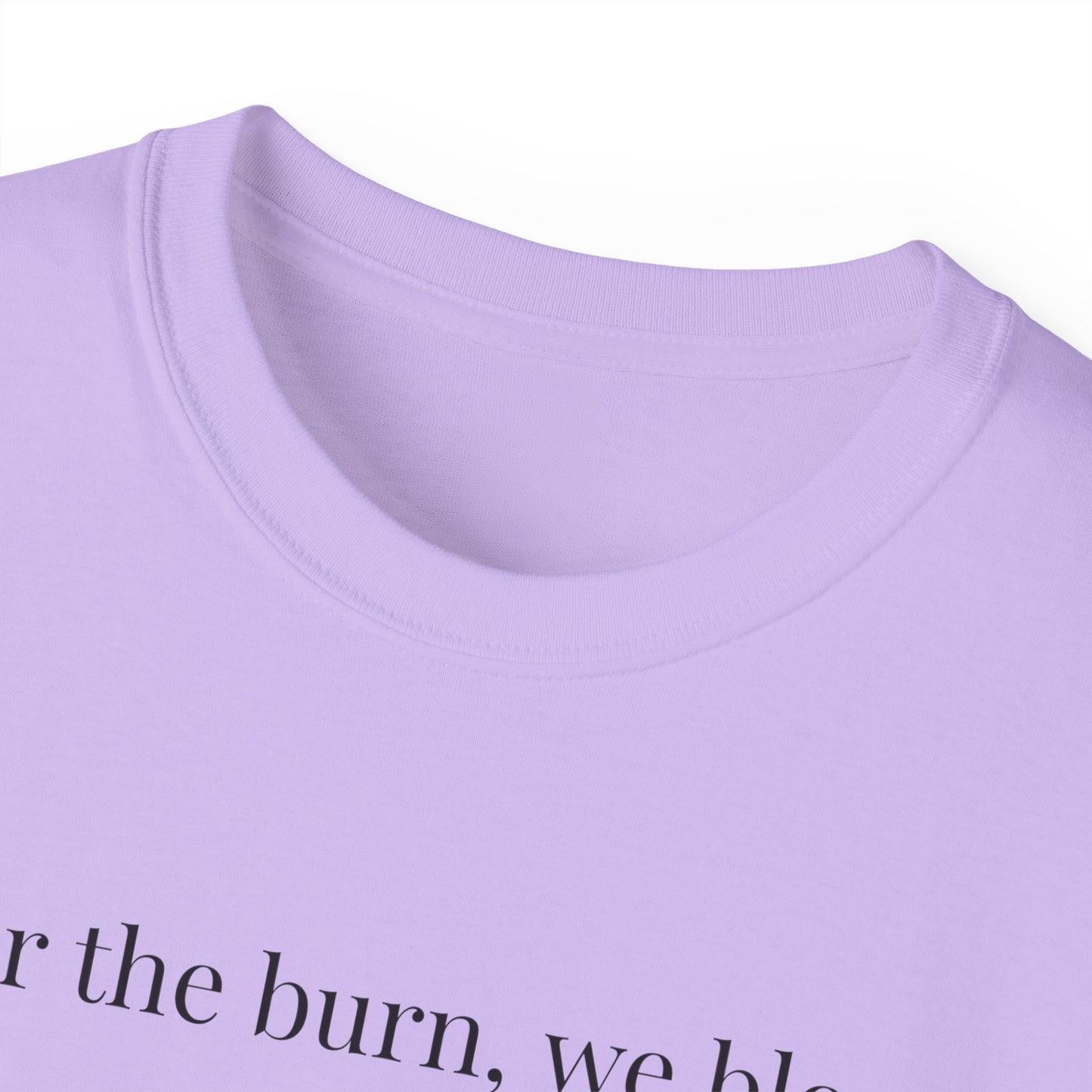 “After the Burn, We Bloom” Cotton Tee, Inspirational Minimalist Shirt