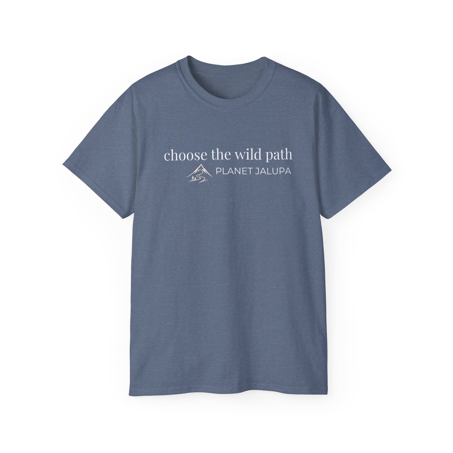 Choose The Wild Path Tee ~ Inspirational Nature Graphic T-Shirt