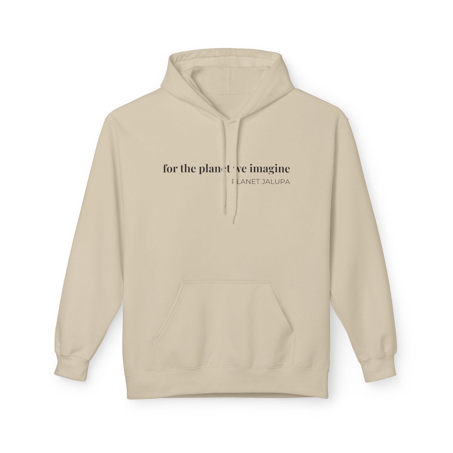 For the Planet We Imagine Hoodie, Eco-Conscious Graphic Hoodie