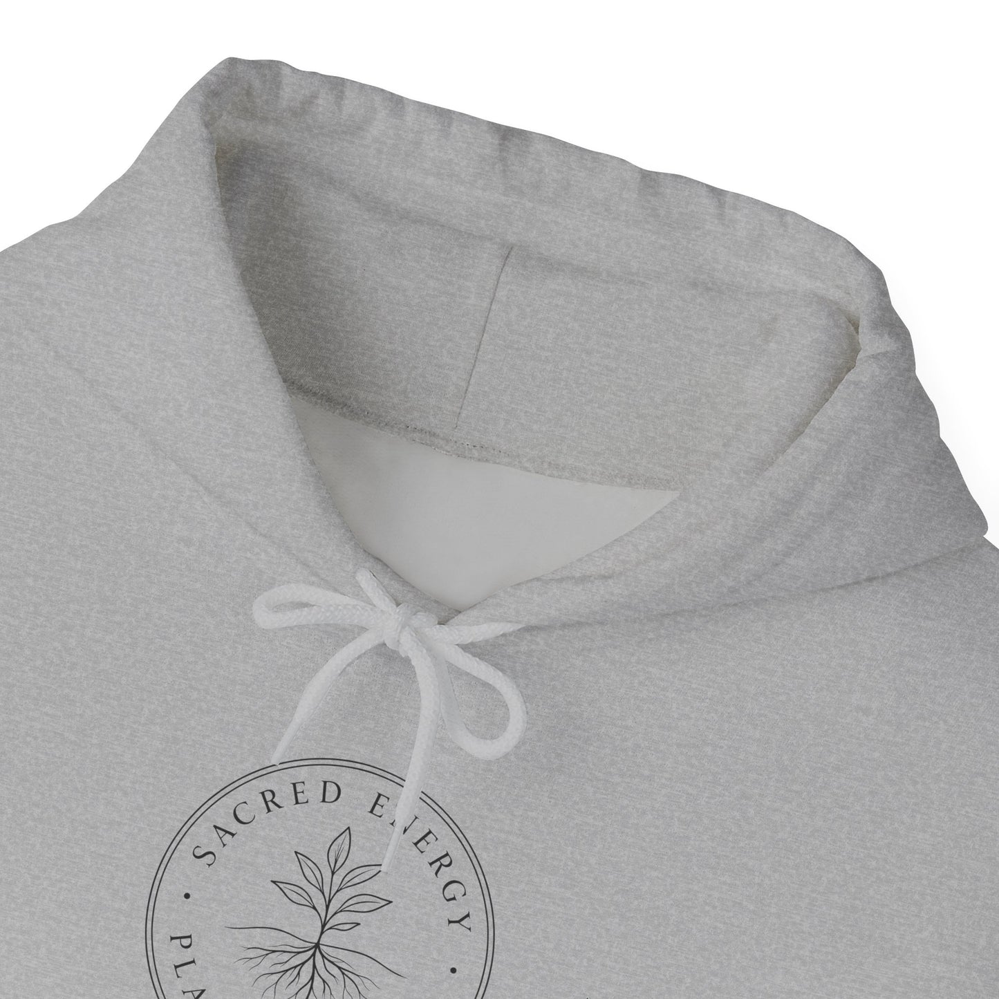 Sacred Energy Hoodie ~ Stay Rooted Edition
