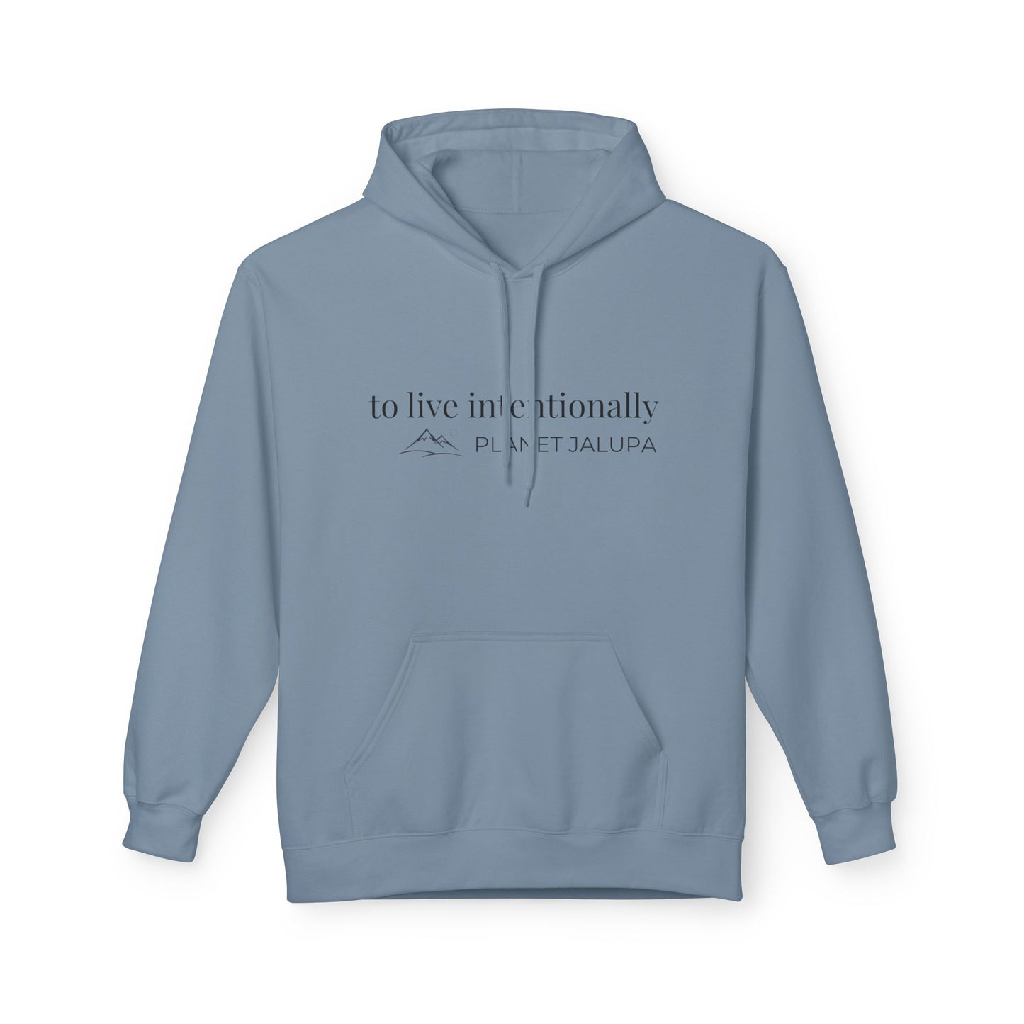 Planet Jalupa Minimalist Hoodie  "To Live Intentionally"